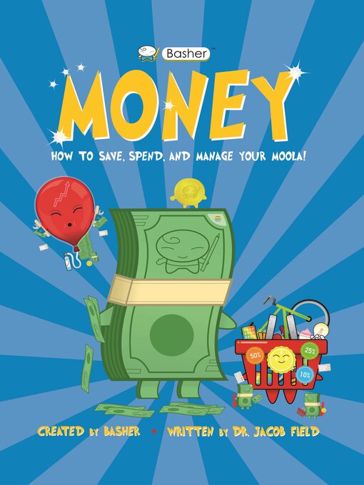 Title details for Basher Money by Jacob Field - Available